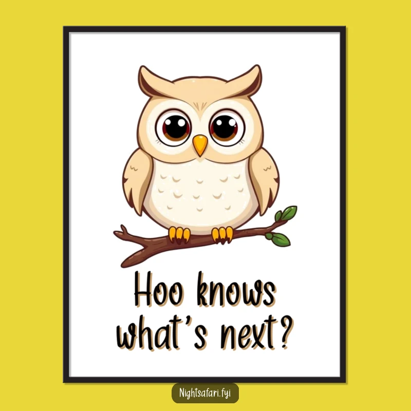 Funny Owl Poster - Whimsical Wide-Eyed Perched Bird Wall Art, Creative Funny Gift